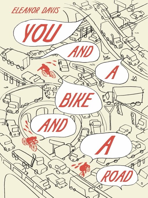 Title details for You and a Bike and a Road by Eleanor Davis - Available